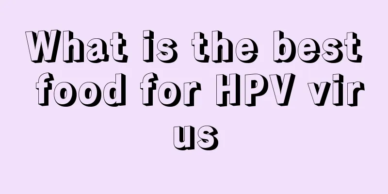 What is the best food for HPV virus