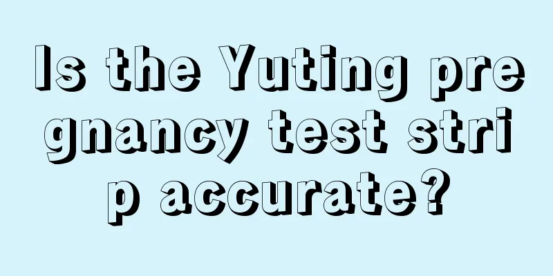 Is the Yuting pregnancy test strip accurate?