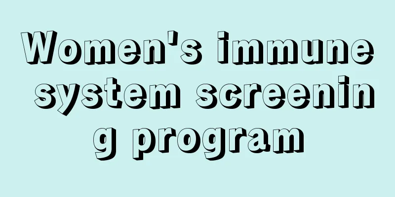 Women's immune system screening program