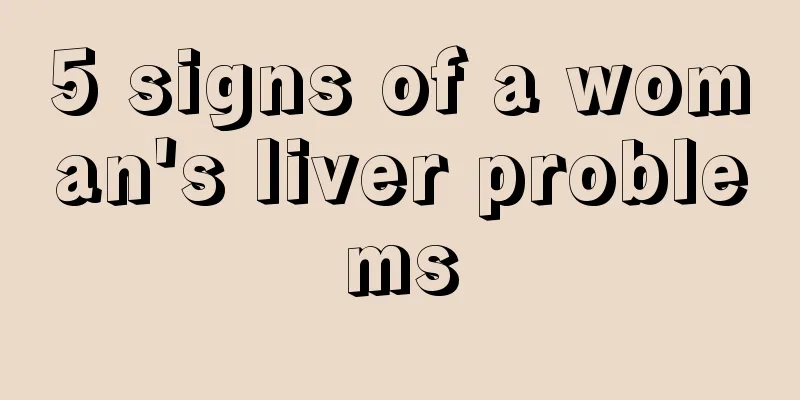 5 signs of a woman's liver problems