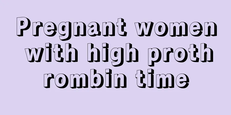 Pregnant women with high prothrombin time