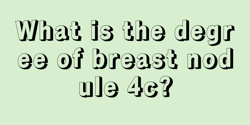 What is the degree of breast nodule 4c?