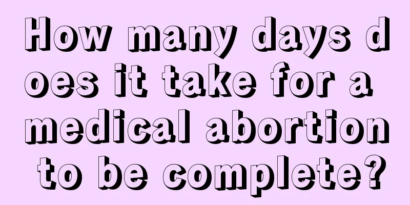 How many days does it take for a medical abortion to be complete?