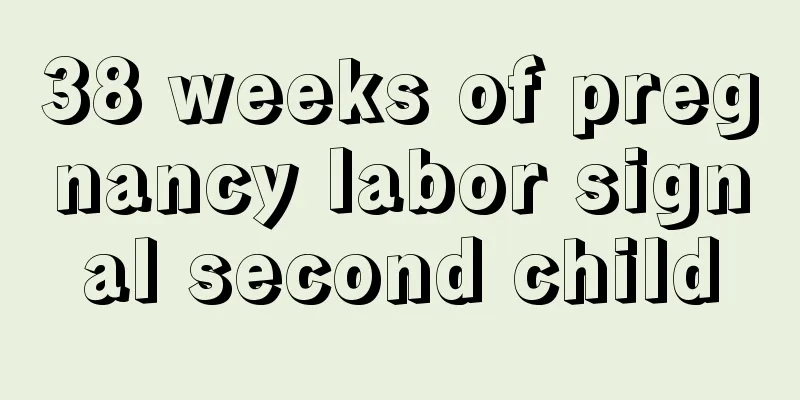 38 weeks of pregnancy labor signal second child