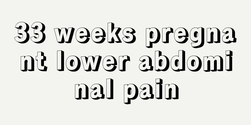 33 weeks pregnant lower abdominal pain