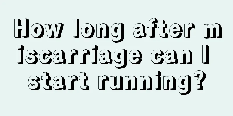 How long after miscarriage can I start running?