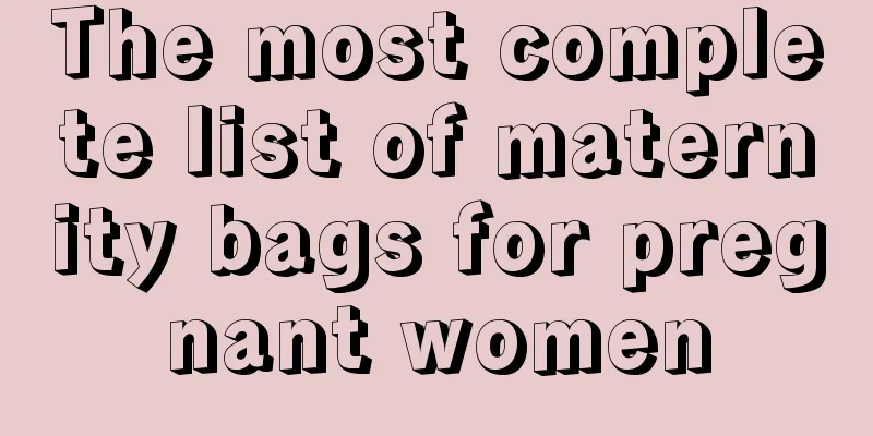 The most complete list of maternity bags for pregnant women