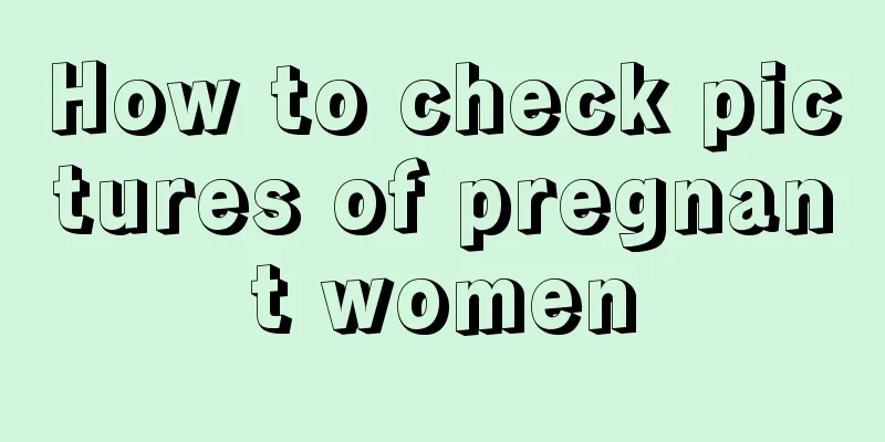 How to check pictures of pregnant women