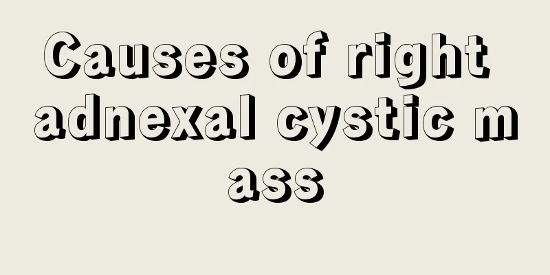 Causes of right adnexal cystic mass