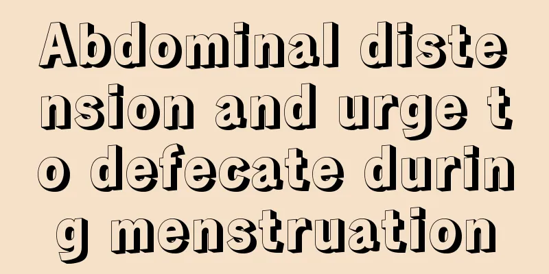 Abdominal distension and urge to defecate during menstruation