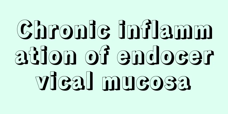 Chronic inflammation of endocervical mucosa