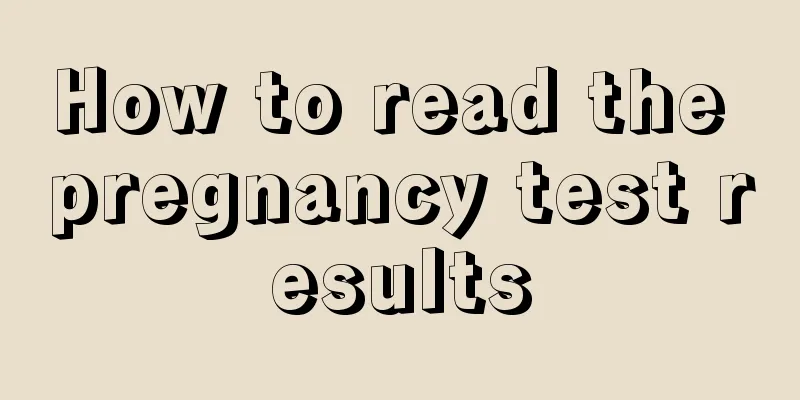 How to read the pregnancy test results