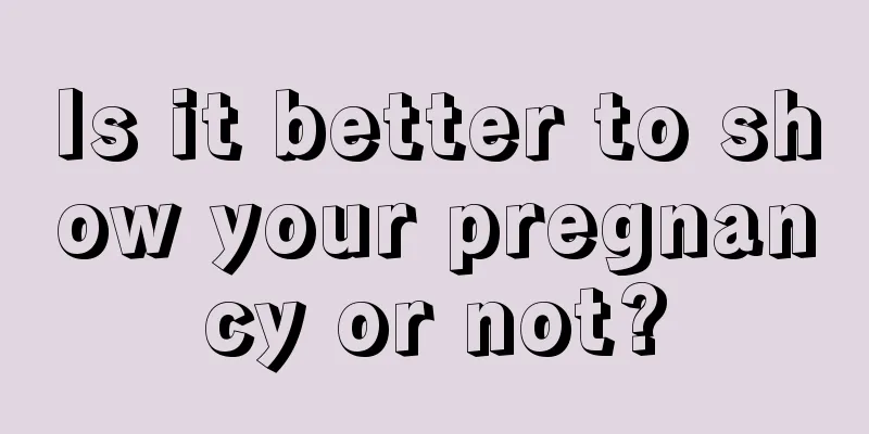 Is it better to show your pregnancy or not?