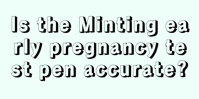 Is the Minting early pregnancy test pen accurate?