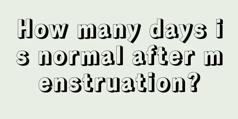 How many days is normal after menstruation?