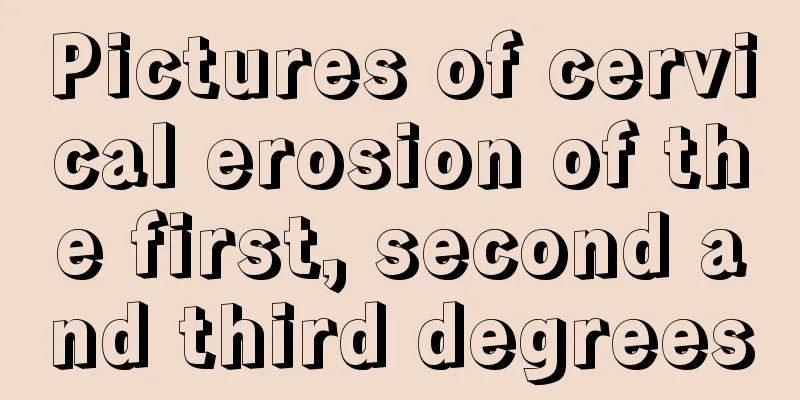 Pictures of cervical erosion of the first, second and third degrees