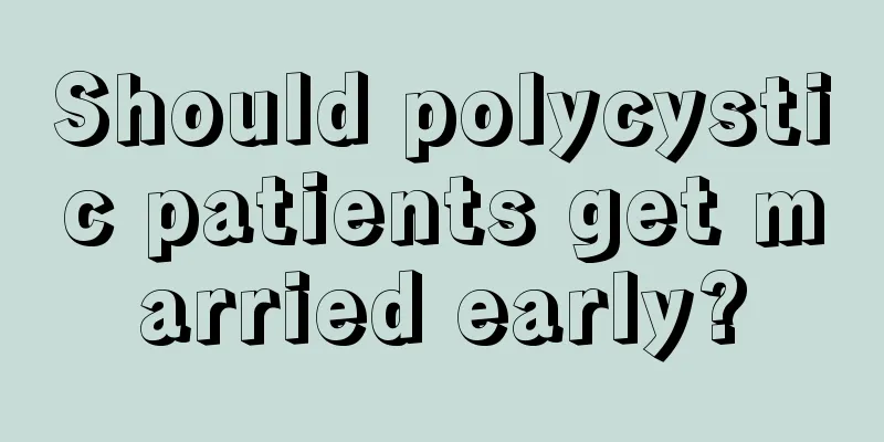 Should polycystic patients get married early?