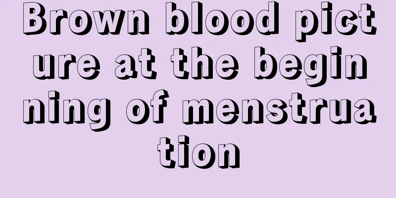 Brown blood picture at the beginning of menstruation