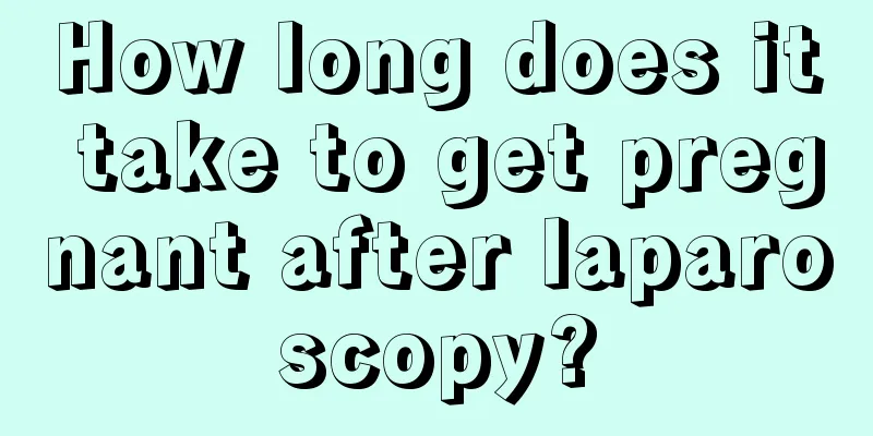 How long does it take to get pregnant after laparoscopy?