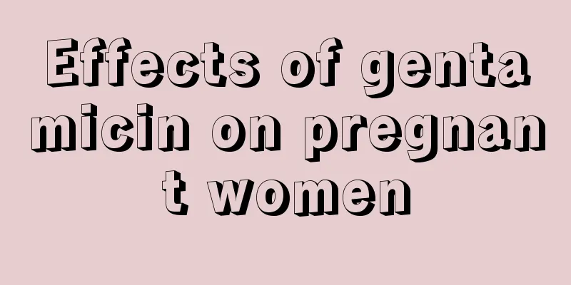 Effects of gentamicin on pregnant women