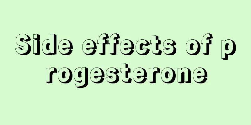 Side effects of progesterone