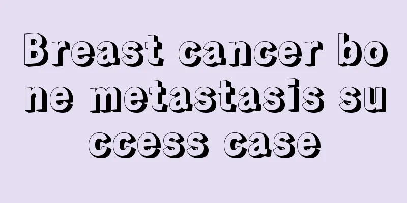 Breast cancer bone metastasis success case