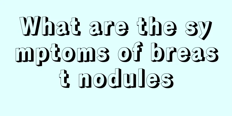 What are the symptoms of breast nodules