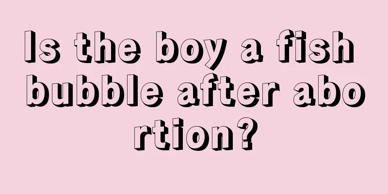 Is the boy a fish bubble after abortion?