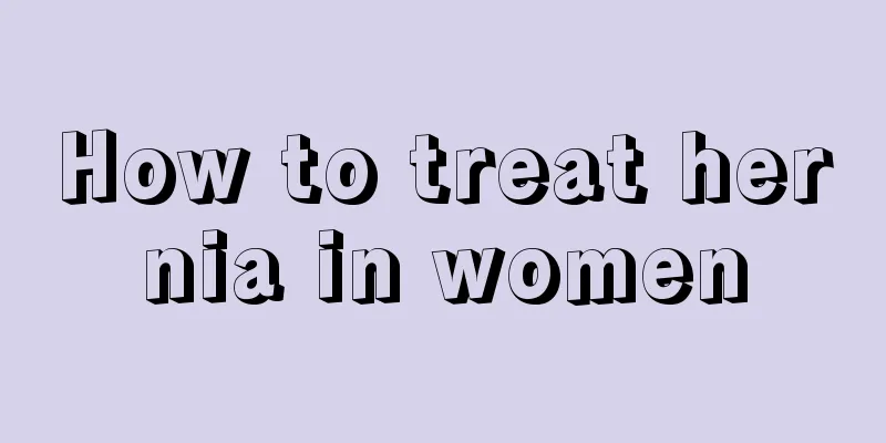 How to treat hernia in women