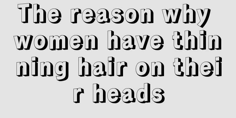 The reason why women have thinning hair on their heads