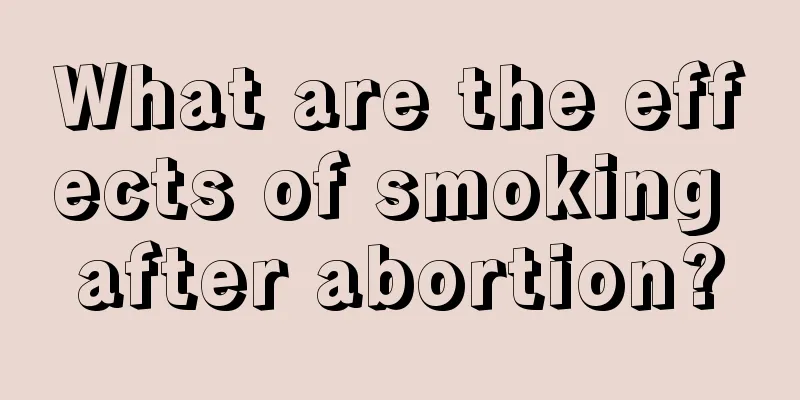 What are the effects of smoking after abortion?