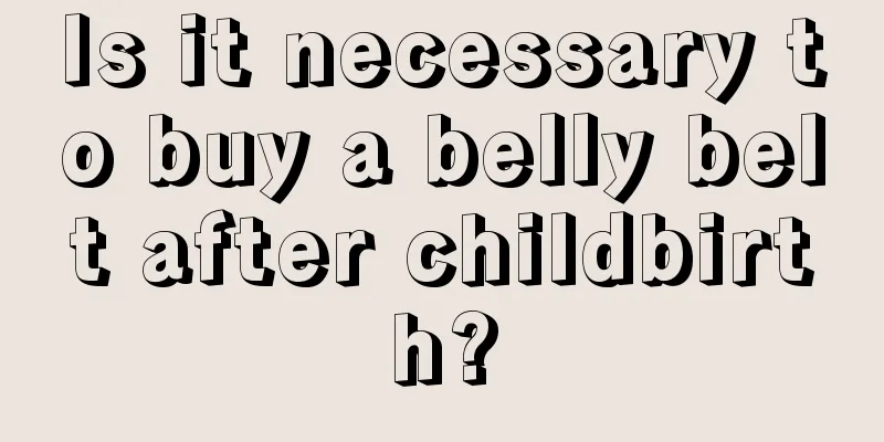 Is it necessary to buy a belly belt after childbirth?