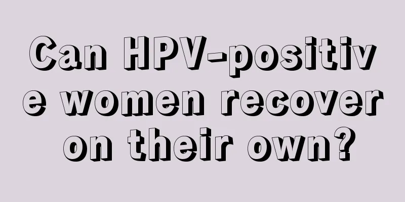 Can HPV-positive women recover on their own?