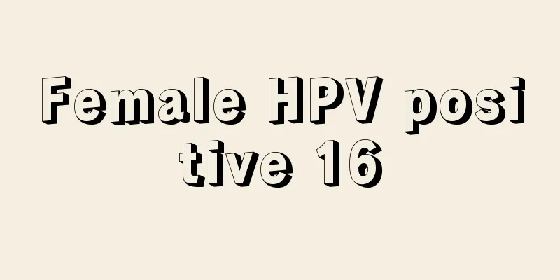 Female HPV positive 16