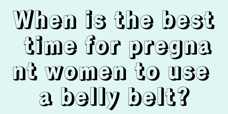 When is the best time for pregnant women to use a belly belt?