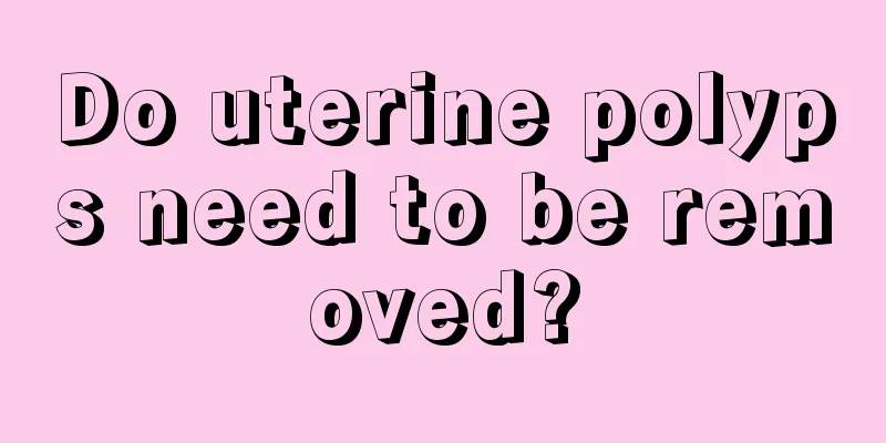 Do uterine polyps need to be removed?