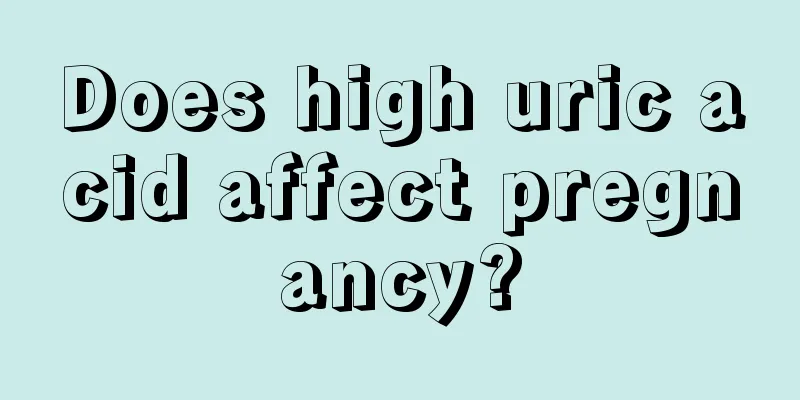 Does high uric acid affect pregnancy?