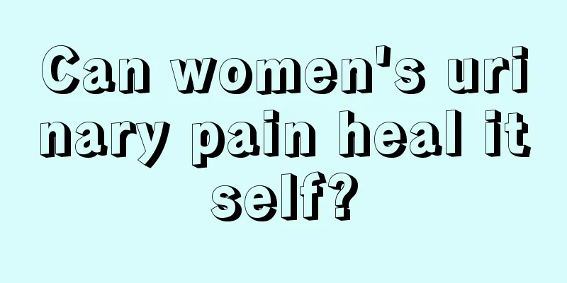 Can women's urinary pain heal itself?