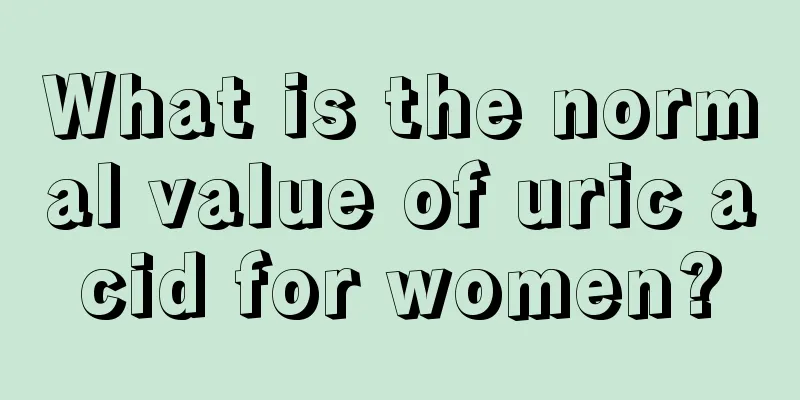 What is the normal value of uric acid for women?