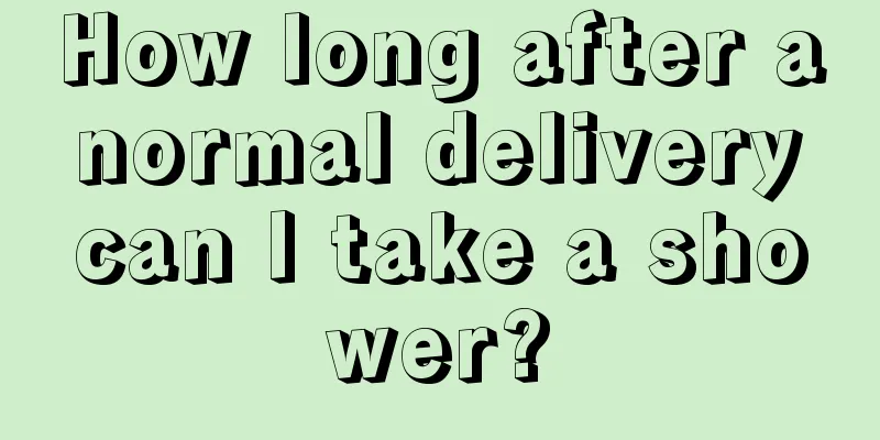 How long after a normal delivery can I take a shower?