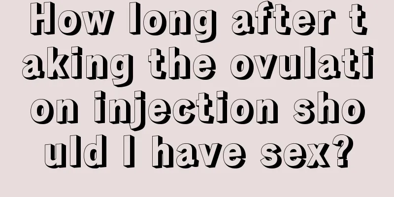 How long after taking the ovulation injection should I have sex?