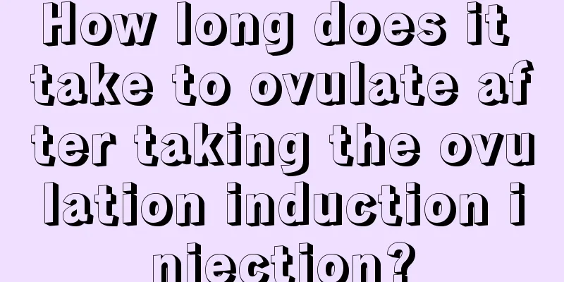 How long does it take to ovulate after taking the ovulation induction injection?