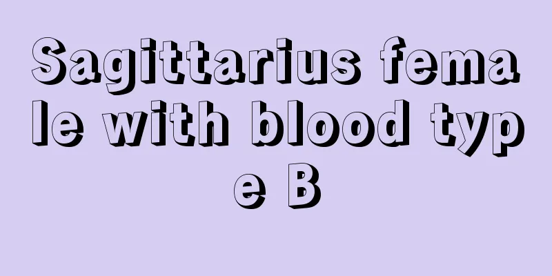 Sagittarius female with blood type B