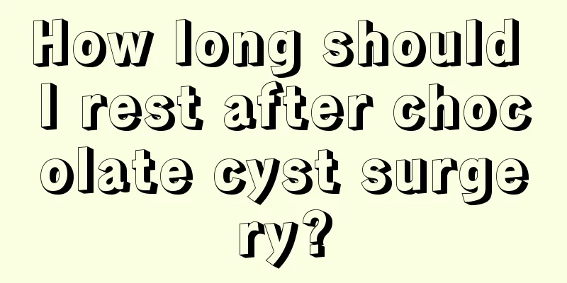 How long should I rest after chocolate cyst surgery?