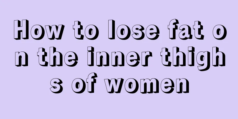 How to lose fat on the inner thighs of women