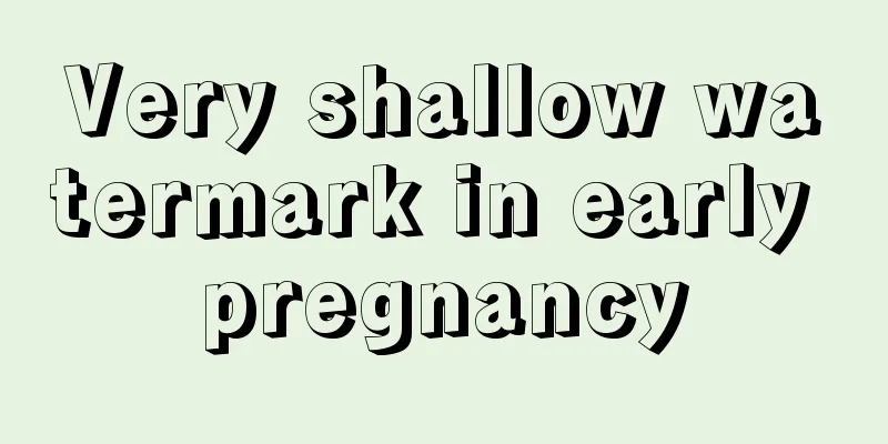 Very shallow watermark in early pregnancy