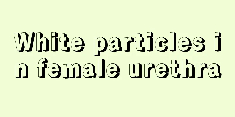 White particles in female urethra