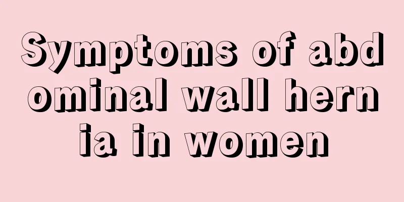 Symptoms of abdominal wall hernia in women