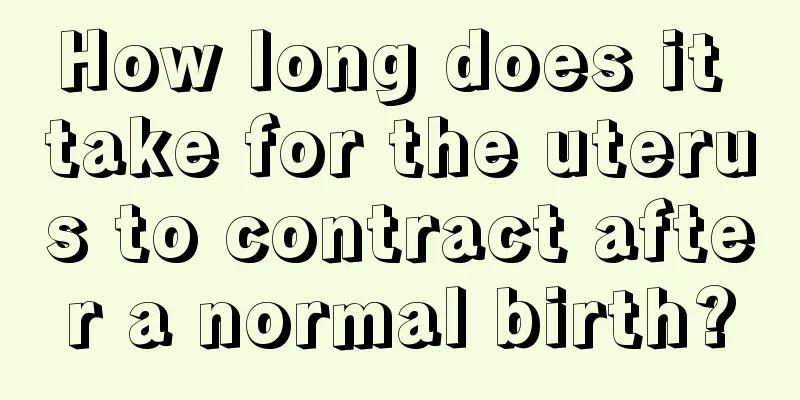 How long does it take for the uterus to contract after a normal birth?