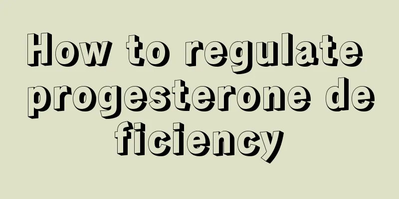 How to regulate progesterone deficiency